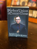 A Perfect Union of Contrary Things (Paperback)