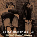 SOUNDTRACKS & HEAD Daga LP RSD 2024