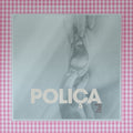 POLICA When We Stay Alive