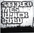Stereo MC's LP Black Gold