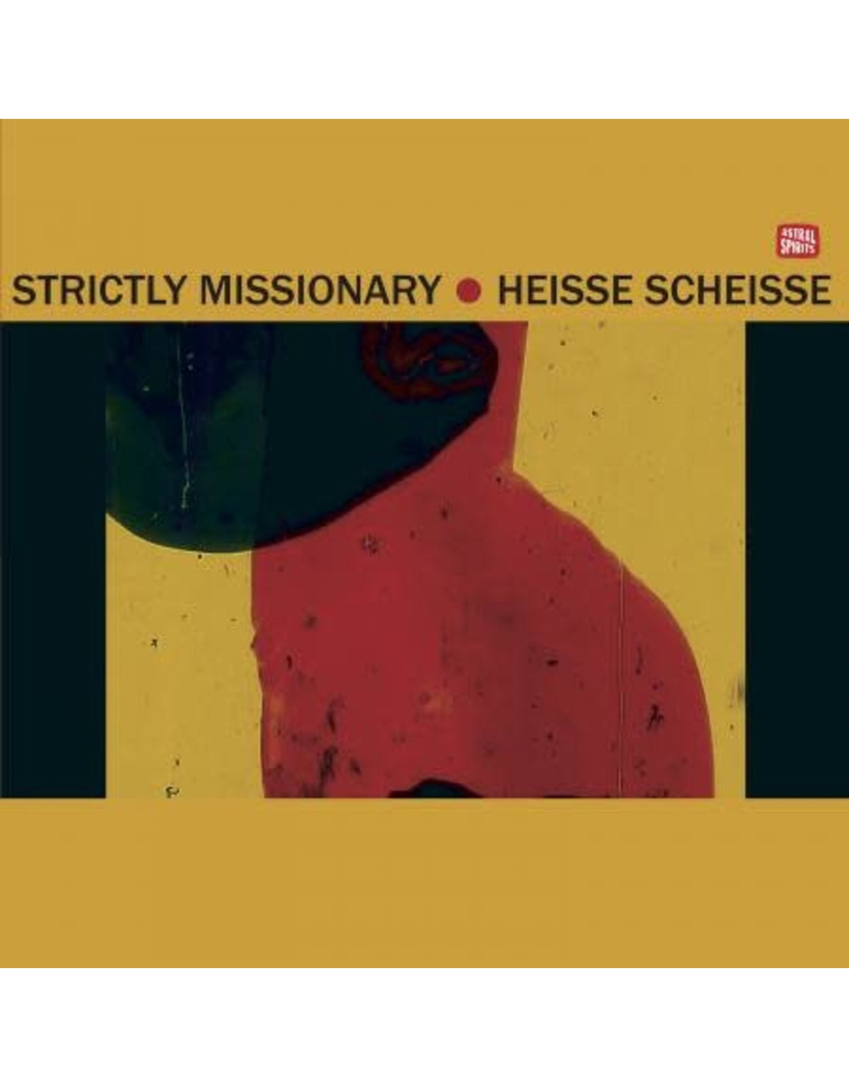 STRICTLY MISSIONARY heisse scheisse LP