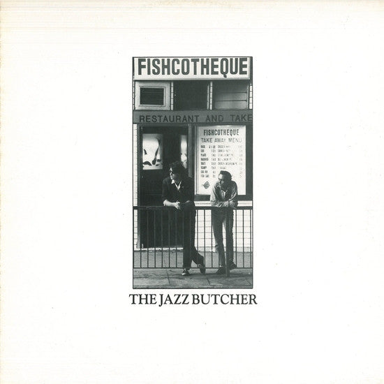 Jazz Butcher LP Fishcoteque