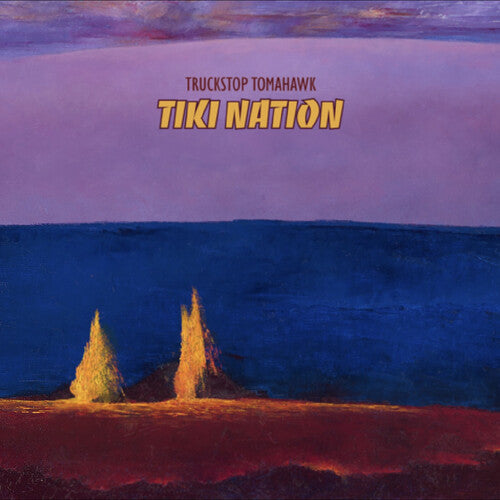 TRUCKSTOP TOMAHAWK - Tiki Nation{Lava Magma Explosion LP}