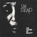 Undead LP The Killing Of Reality