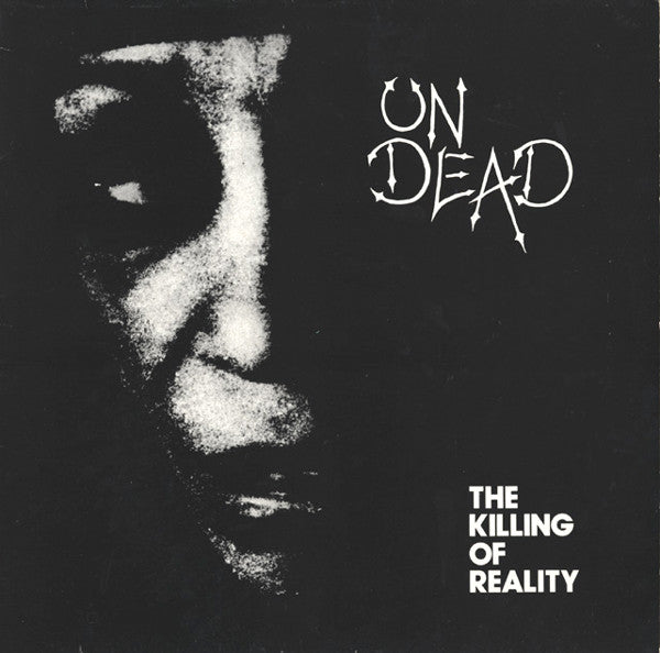 Undead LP The Killing Of Reality